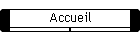 Accueil